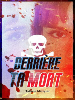 cover image of Derrière Ta Mort